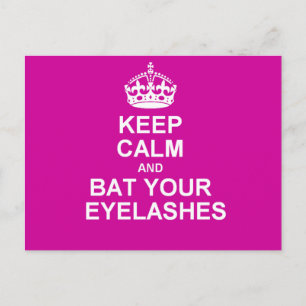 Blijf kalm en sla uw Eyelashes op Briefkaart