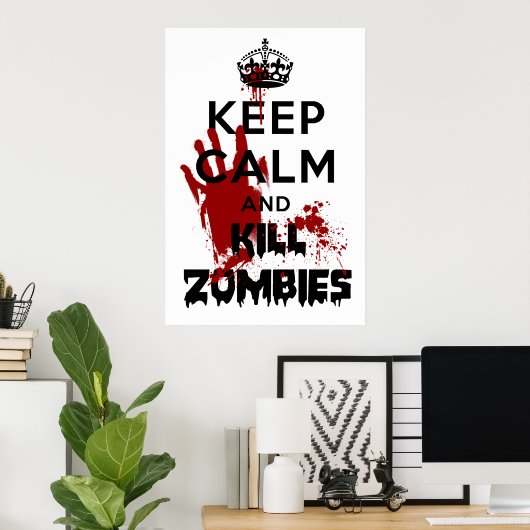 Blijf kalm en sla Zombies witte Poster (Thuiskantoor)
