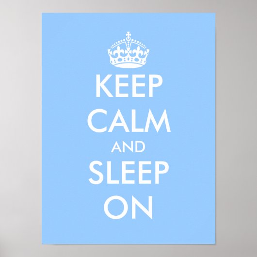 Blijf kalm en slaap verder | Baby blauwe poster vo (Voorkant)