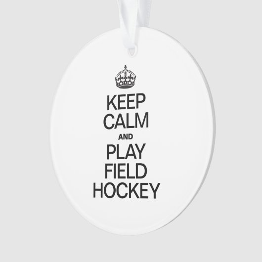 BLIJF KALM EN SPEEL HOCKEY ORNAMENT (voorkant)