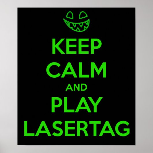 BLIJF KALM EN SPEEL LASER TAG POSTER (Voorkant)