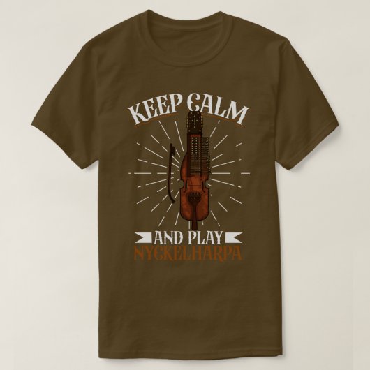 Blijf kalm en speel Nyckelharpa T-shirt (Design voorkant)