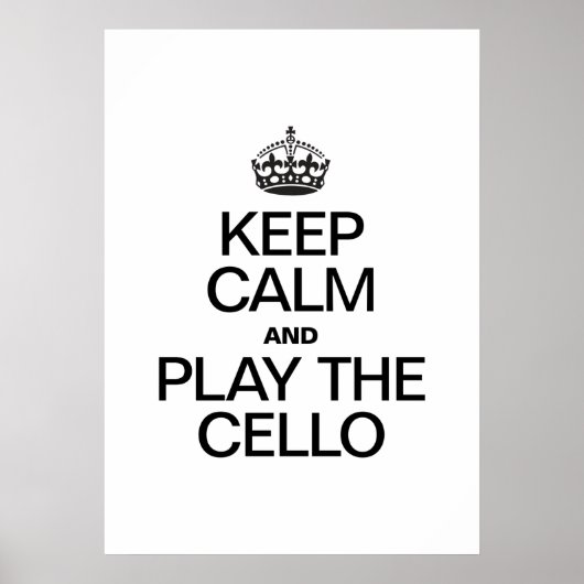 BLIJF KALM EN SPEEL OP DE CELLO POSTER (Voorkant)