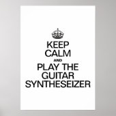 Blijf KALM EN SPEEL OP DE GUITAR SYNTHESEIZER Poster (Voorkant)