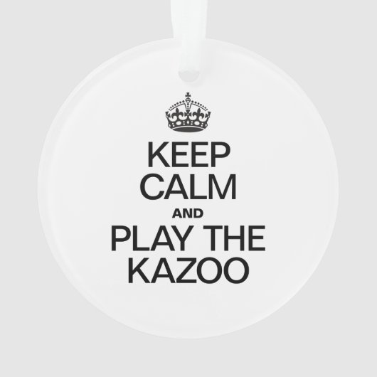 BLIJF KALM EN SPEEL OP DE KAZOO ORNAMENT (achterkant)