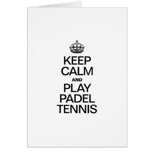 BLIJF KALM EN SPEEL PADEL TENNIS
