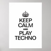 BLIJF KALM EN SPEEL TECHNO POSTER (Voorkant)