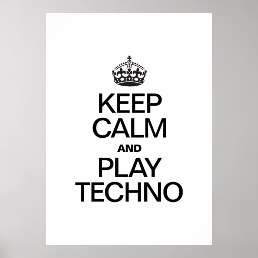 BLIJF KALM EN SPEEL TECHNO POSTER (Voorkant)