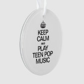 BLIJF KALM EN SPEEL TEEN POPMUSIC ORNAMENT (voorkant)