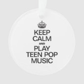 BLIJF KALM EN SPEEL TEEN POPMUSIC ORNAMENT (voorkant)
