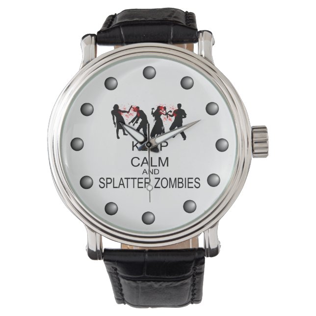 Blijf kalm en spetter zombies horloge (Voorkant)