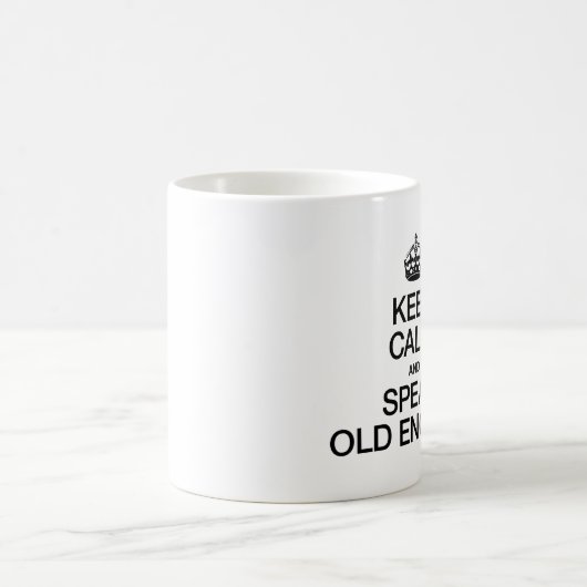BLIJF KALM EN SPREEK OUD ENGELS KOFFIEMOK (Center)