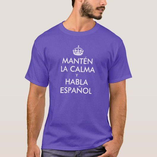 Blijf kalm en spreek Spaans T-shirt (Voorkant)