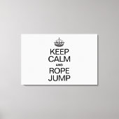 Blijf Kalm en Spring touw Canvas Afdruk (Voorkant)