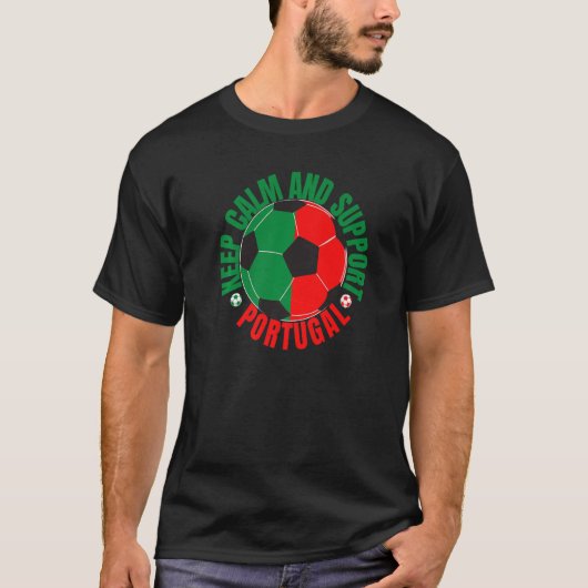 Blijf kalm en steun Portugal T-shirt (Voorkant)