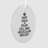 BLIJF KALM EN STUDEER CEL- EN MOLECULAIRE BIOLOGIE ORNAMENT (voorkant)