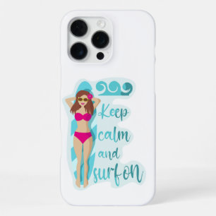 Blijf kalm en surf op brunette meisje kaart iPhone 16 pro max hoesje