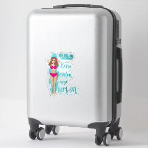 Blijf kalm en surf op brunette meisjeskaart sticker
