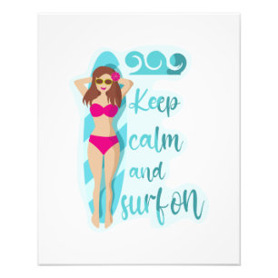 Blijf kalm en surf op kaart van brunette meisje foto afdruk