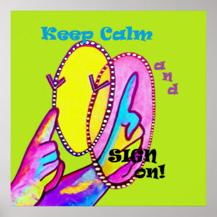 Blijf kalm en teken aan! poster