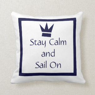 Blijf kalm en vaart op WITTE op NAVY BLUE PILLOW Kussen