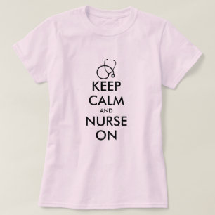 Blijf kalm en verpleegster op t-shirt voor ziekenh
