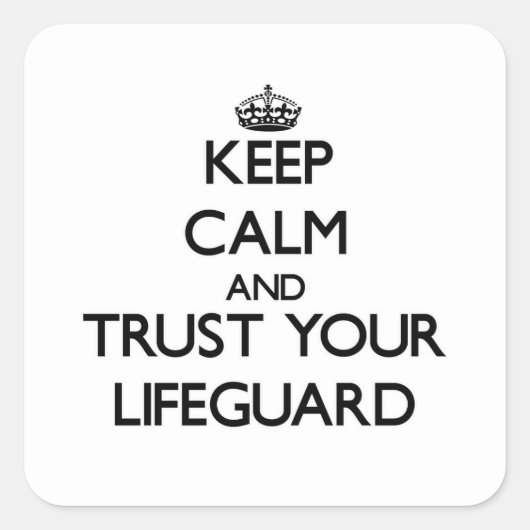 Blijf kalm en vertrouw op je badmeester vierkante sticker (Voorkant)