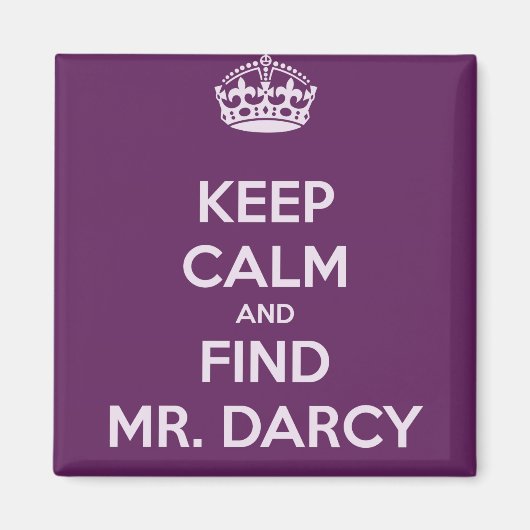 Blijf kalm en vind Mr Darcy Jane Austen Magneet (Voorkant)