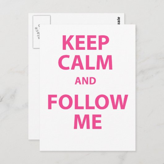 Blijf kalm en volg Mij Briefkaart (Voorkant / Achterkant)