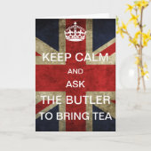 Blijf kalm en vraag de butler om thee te brengen kaart (Gele Bloem)
