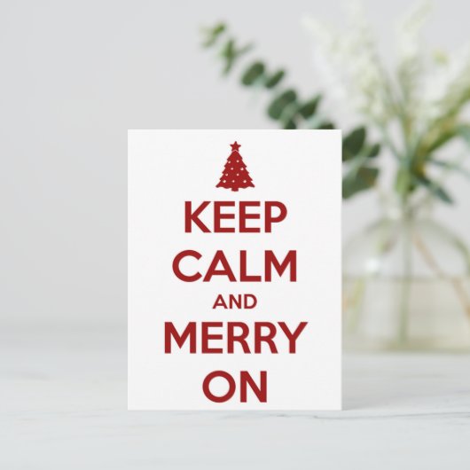 Blijf kalm en vrolijk op rood en wit feestdagenkaart (Staand voorkant)