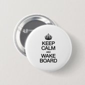 BLIJF KALM EN WAKEBOARD RONDE BUTTON 5,7 CM (Voorkant /achterkant)