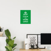 Blijf kalm en we zijn open raamdeur bord poster (Thuiskantoor)