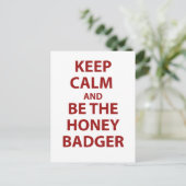Blijf kalm en wees de Honey Badger Briefkaart (Staand voorkant)