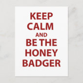 Blijf kalm en wees de Honey Badger Briefkaart (Voorkant)