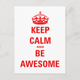 Blijf kalm en wees Geweldige Briefkaart
