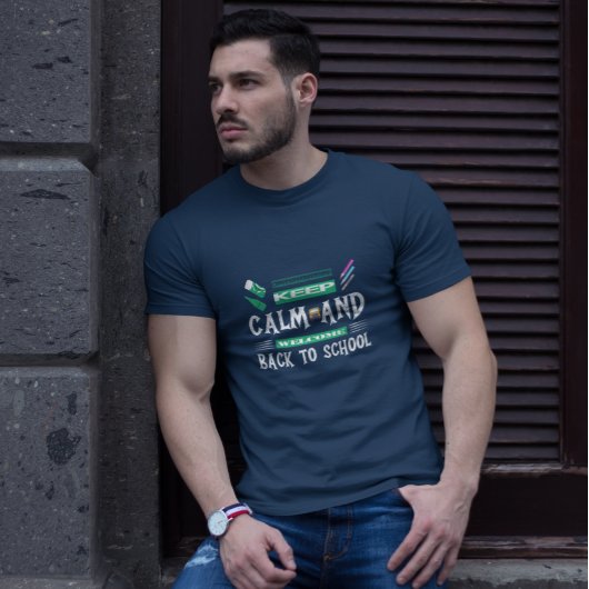 Blijf kalm en welkom terug op school t-shirt