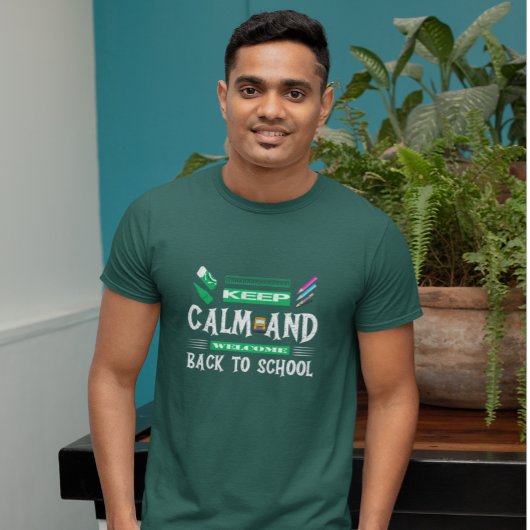 Blijf kalm en welkom terug op school t-shirt