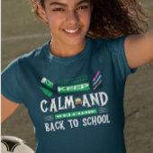 Blijf kalm en welkom terug op school t-shirt