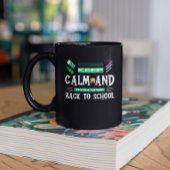 Blijf kalm en welkom terug op school tweekleurige koffiemok