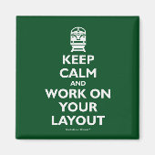 Blijf kalm en werk aan uw lay-out - treinen magneet (Voorkant)