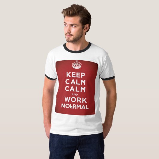 Blijf kalm en werk vanuit huis T-shirt (Voorkant volledig)