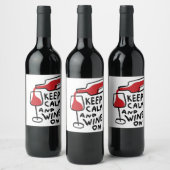 Blijf kalm en wijn op grappig wijn etiket (Flessen)