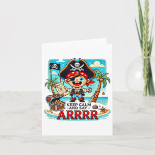 Blijf kalm en zeg arrrr praten als een piraat dag kaart
