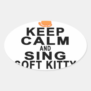 BLIJF KALM EN ZING ZACHT KAT.png Ovale Sticker