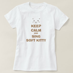BLIJF KALM EN ZING ZACHT KAT T-SHIRT