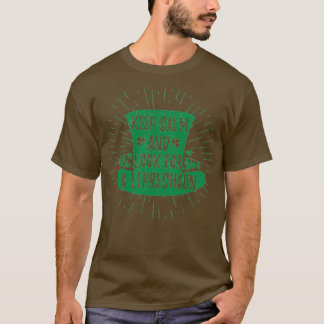 Blijf kalm en zoek een Leprechaun St Patricks Da T-shirt