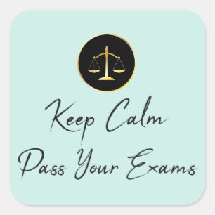 Blijf Kalm. Geef je examens af Vierkante Sticker