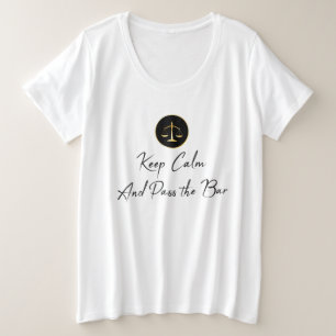 Blijf kalm. Haal het staatsexamen. Grote Maat T-shirt