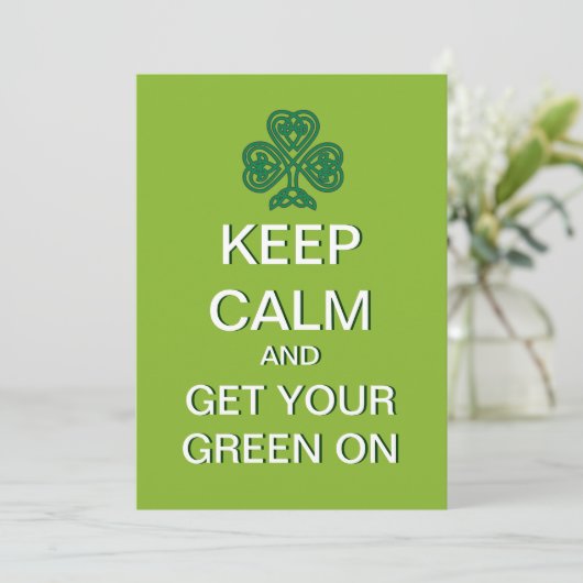 Blijf kalm halen Uw Groen op St. Patrick Day Invit Kaart (Staand voorkant)